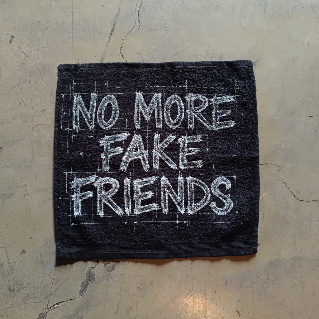 NO MORE FAKE FRIENDS JUST VIBES TOALLA
