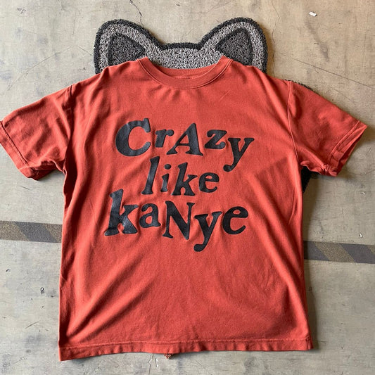 Crazy like  Kanye "Marrón"