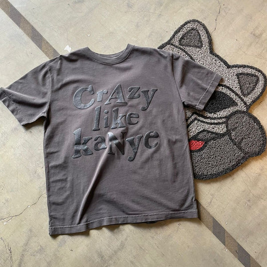 Crazy like  Kanye "Gris"