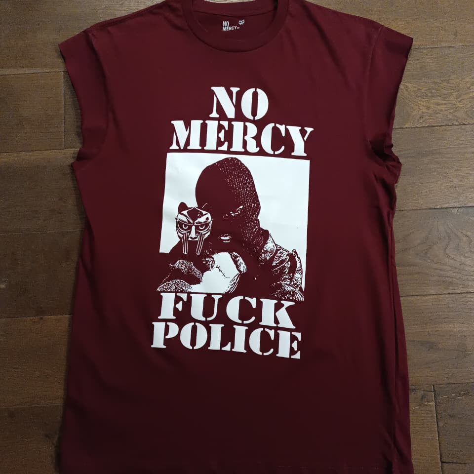 NO MERCY STATEMENT TEE – F$&K POLICE EDITION